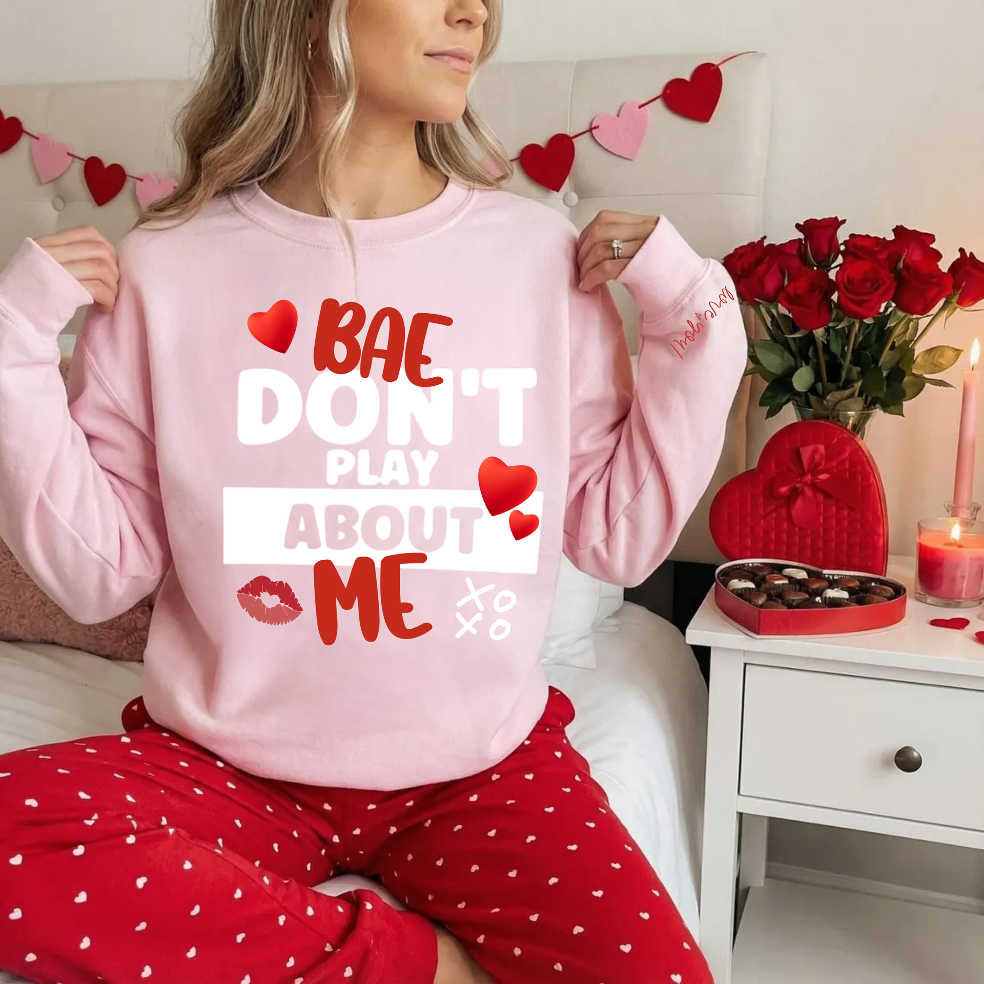 Bae Don't Play About Me Valentines Day Sweatshirt - Noahs Ark Box