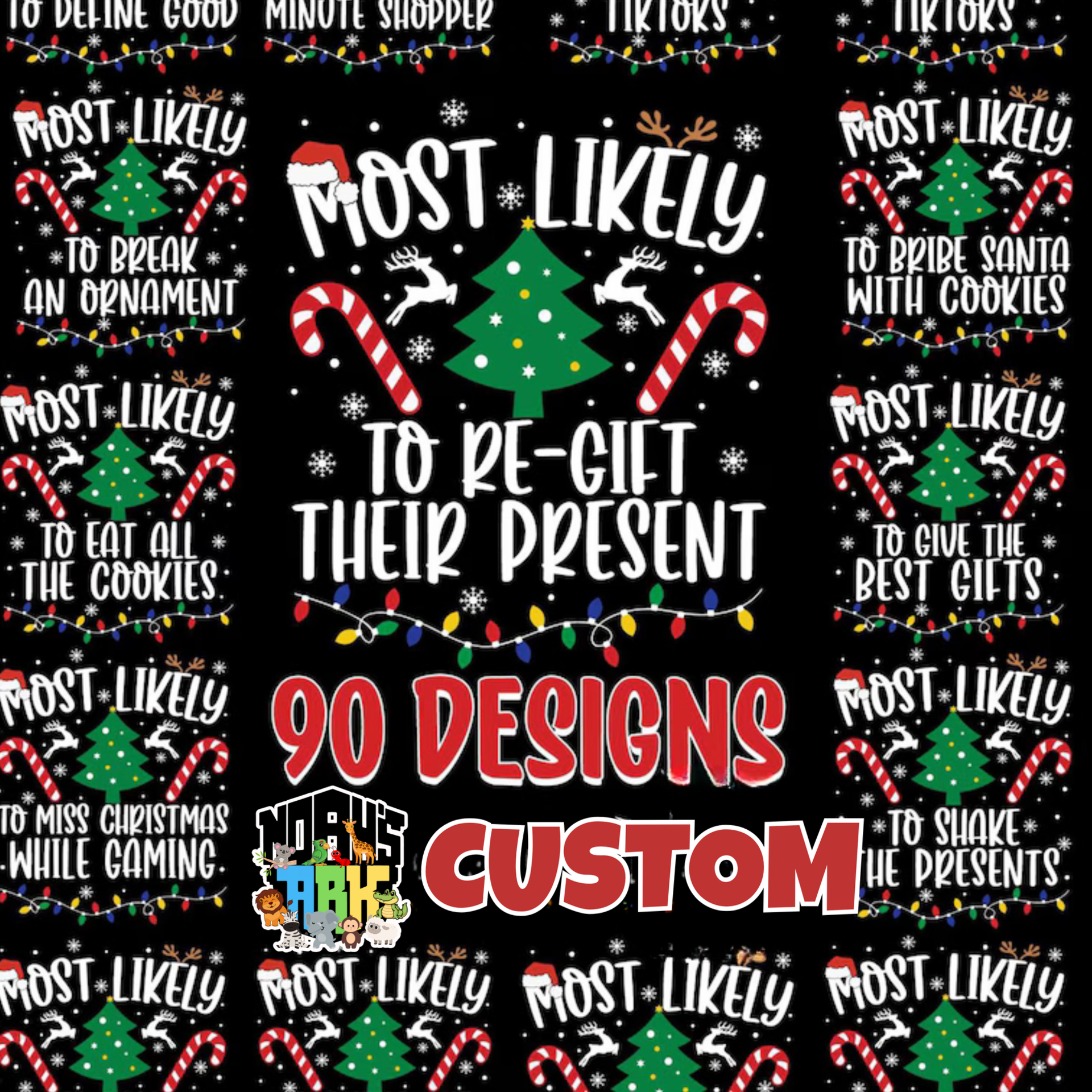 Most Likely To Svg_Christmas Bundle_ Funny Christmas Svg_Most Likely To Christmas Svg_Family Christmas Shirt SVG_PNG_Cricut_Sublimation_NOAHS_ARK_BOX 4